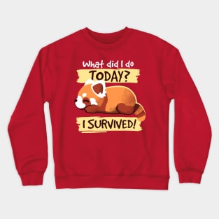 Survivor red panda Crewneck Sweatshirt